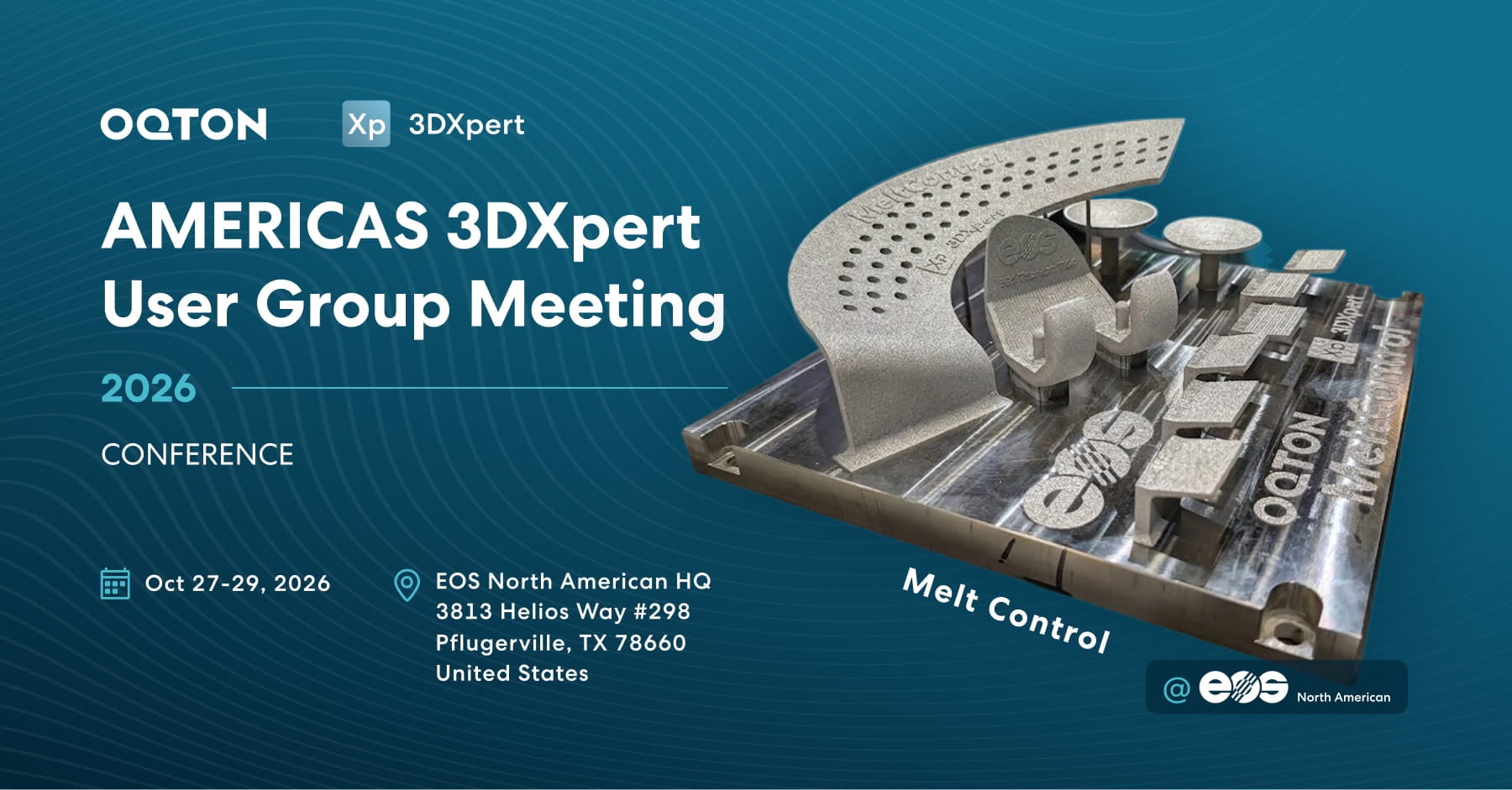 AMERICAS 3DXpert User Group Meeting - EOS North American HQ